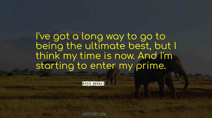 Now Is The Best Time Quotes #439044