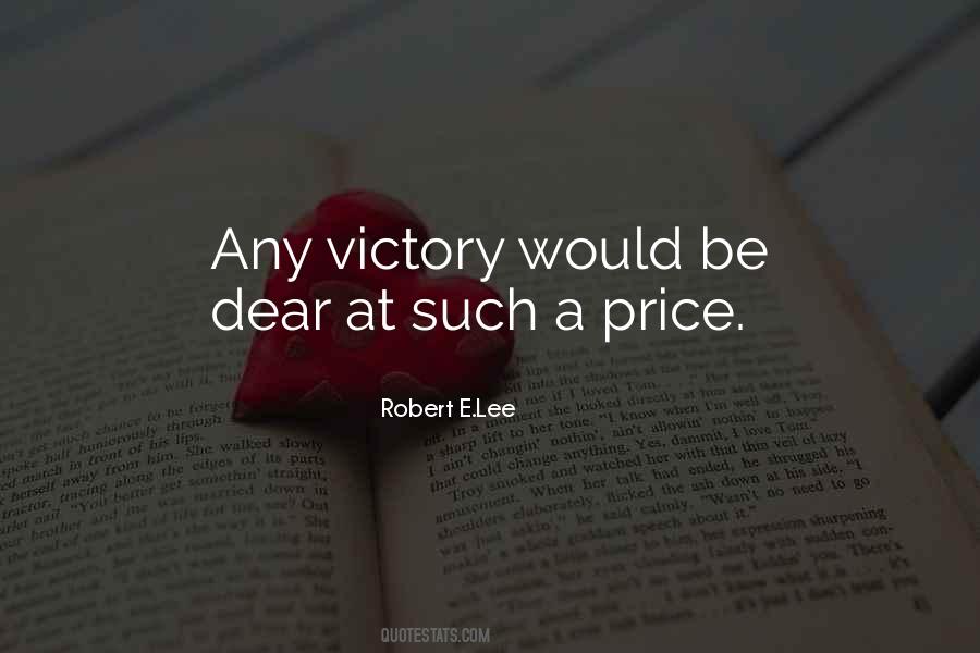 Quotes About The Price Of Victory #1584235