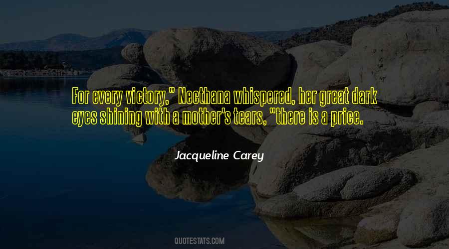 Quotes About The Price Of Victory #1613994