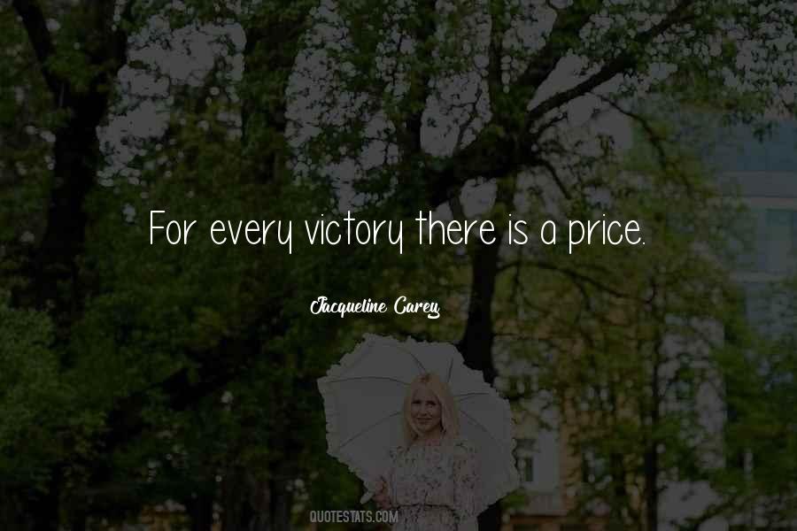 Quotes About The Price Of Victory #1770623