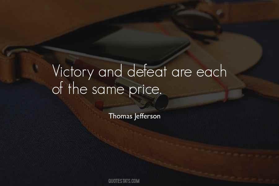 Quotes About The Price Of Victory #524169