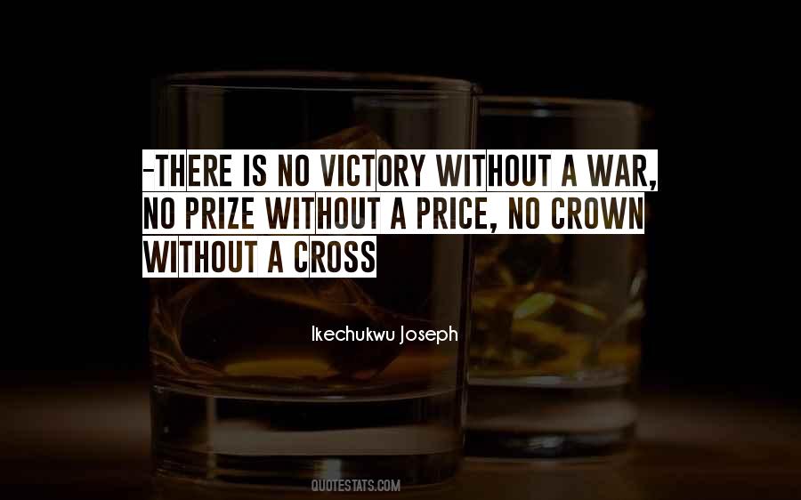 Quotes About The Price Of Victory #672241