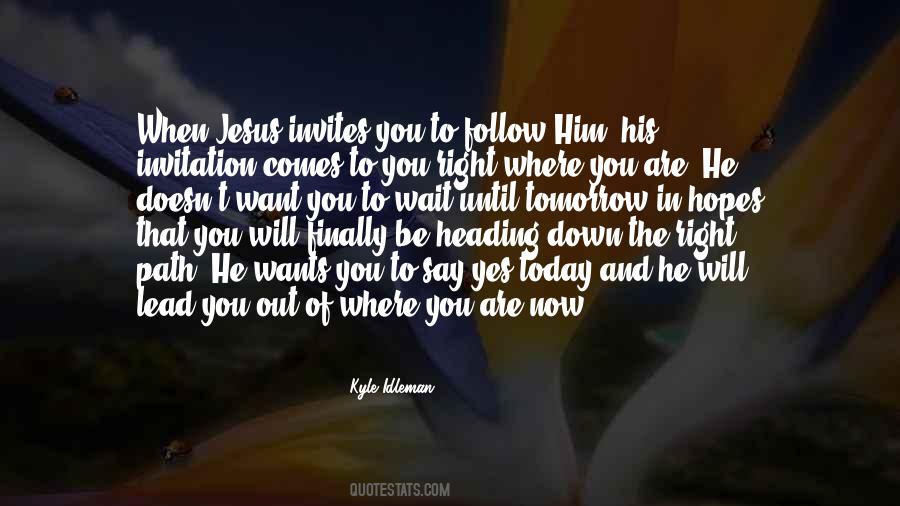When You Are Down And Out Quotes #106654