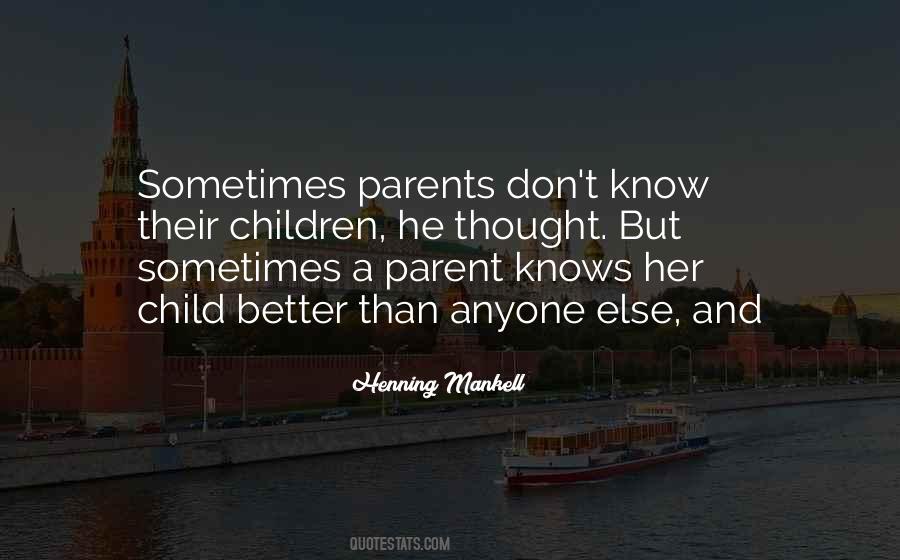 Better Parent Quotes #1091342