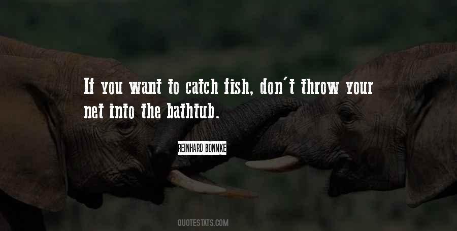 Fish Catch Quotes #709915