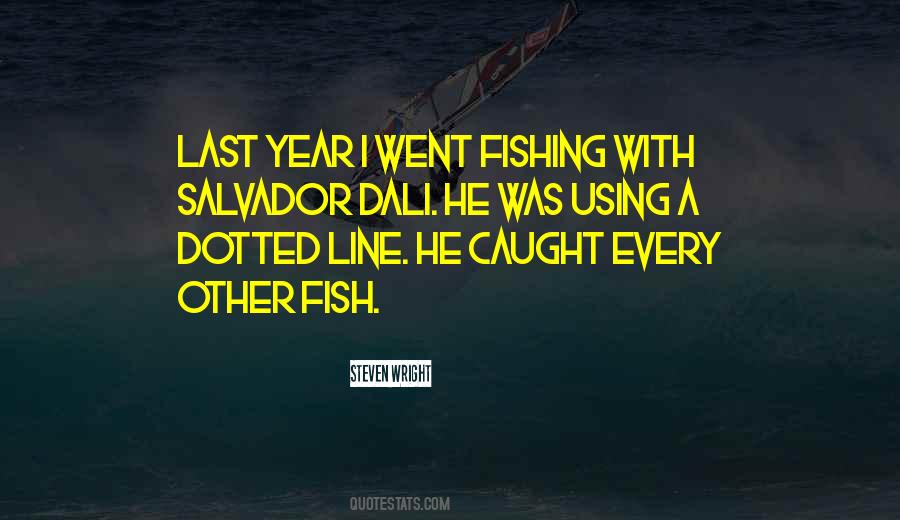 Fish Caught Quotes #1194520