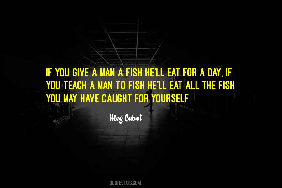 Fish Caught Quotes #291174