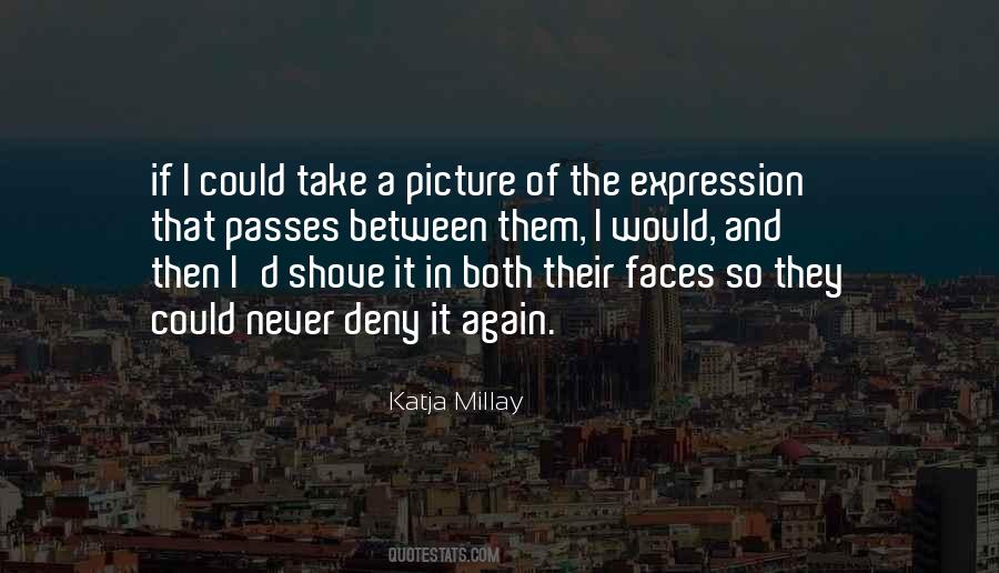 Take Picture Quotes #300035