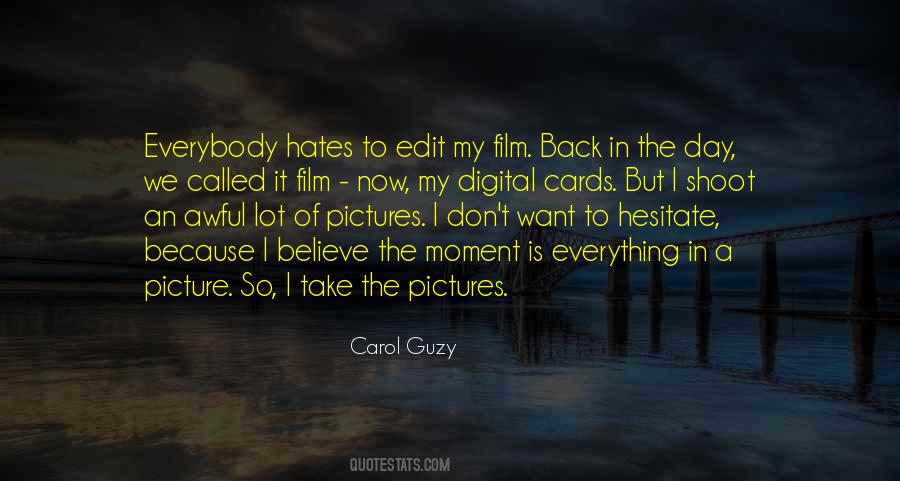 Take Picture Quotes #479244