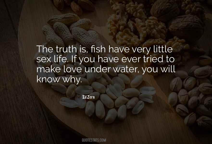 Fish In The Sea Love Quotes #1560040