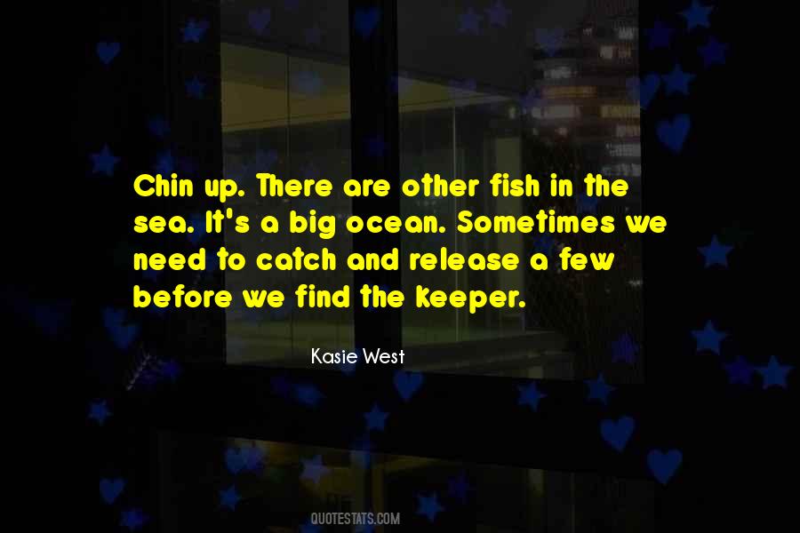 Fish In The Sea Love Quotes #1759817