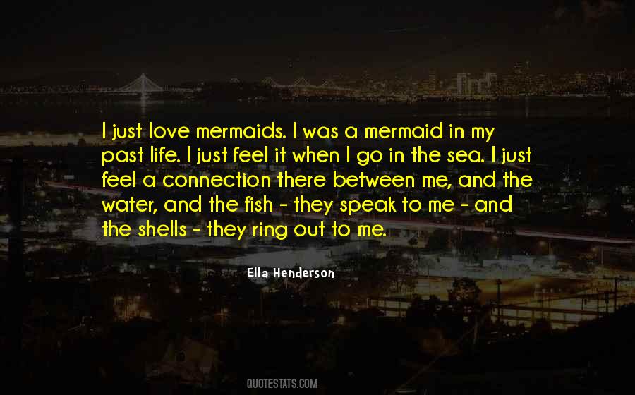 Fish In The Sea Love Quotes #1811841