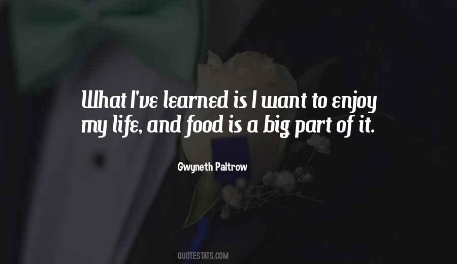 Big Part Of My Life Quotes #1055794