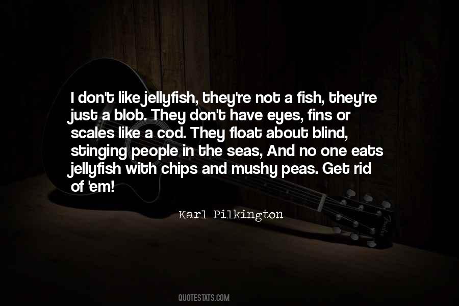 Fish N Chips Quotes #1640209