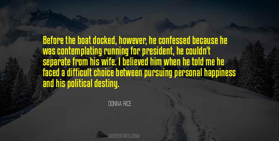 Political Choice Quotes #1073397