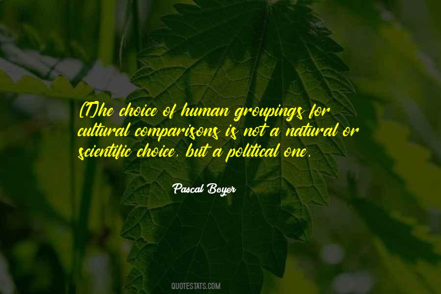 Political Choice Quotes #1651739