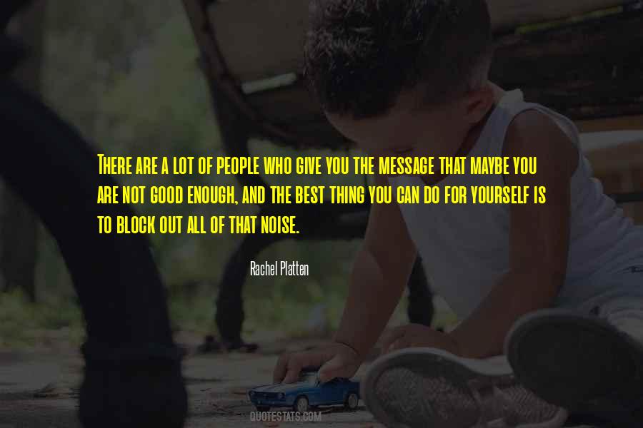 You Are The Best Thing Quotes #1144627