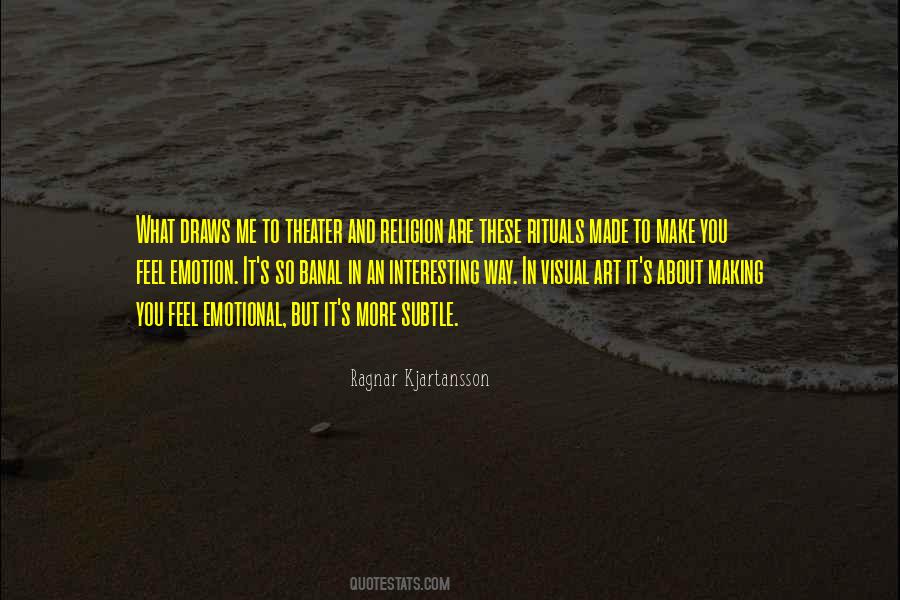 Emotional Art Quotes #1249008