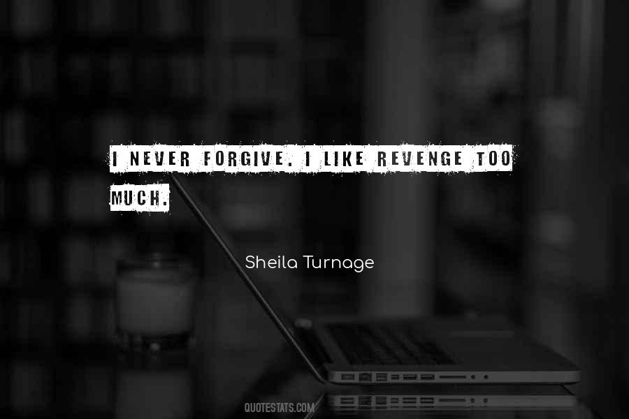 Never Revenge Quotes #1383223