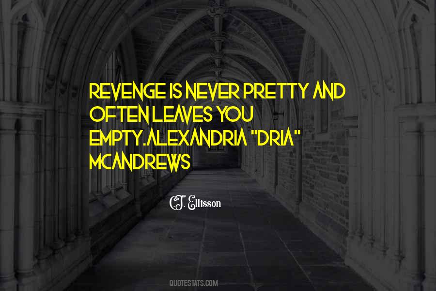 Never Revenge Quotes #691210