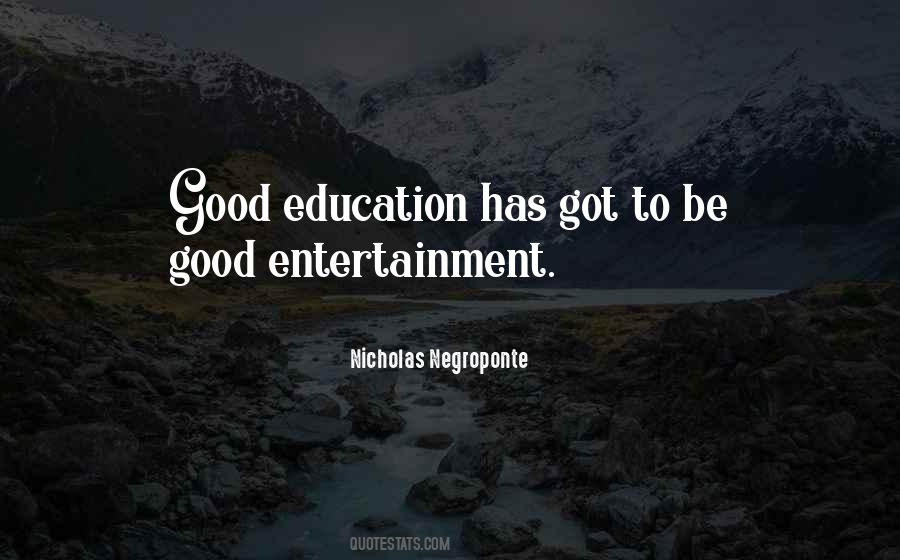 Good Entertainment Quotes #1314675