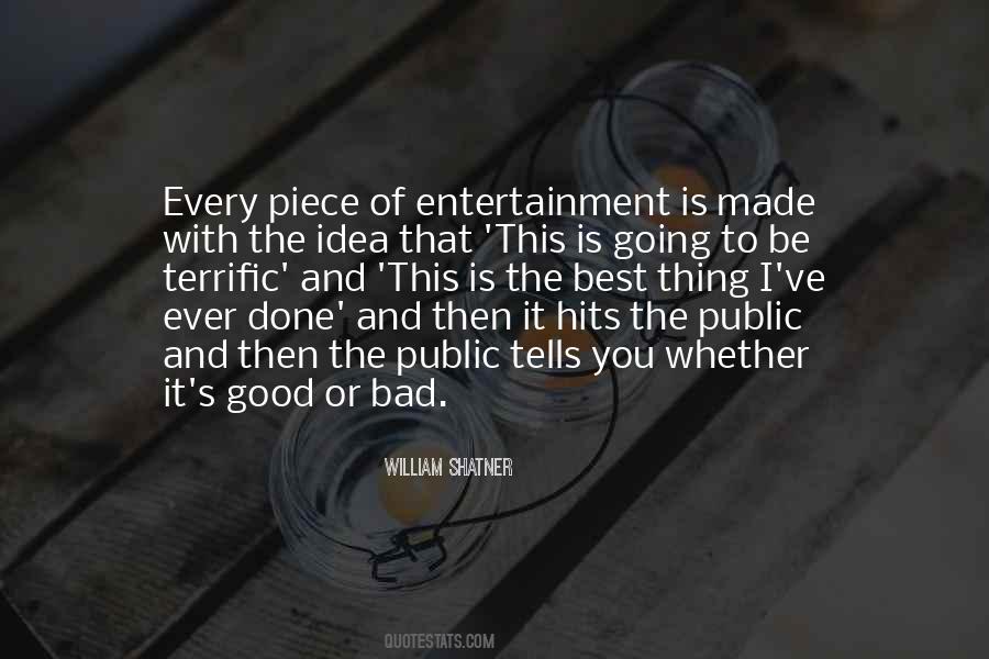 Good Entertainment Quotes #153507