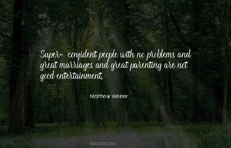 Good Entertainment Quotes #1859171