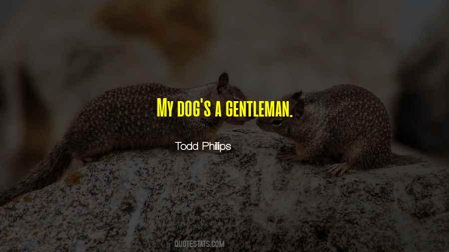 I Want A Gentleman Quotes #10686