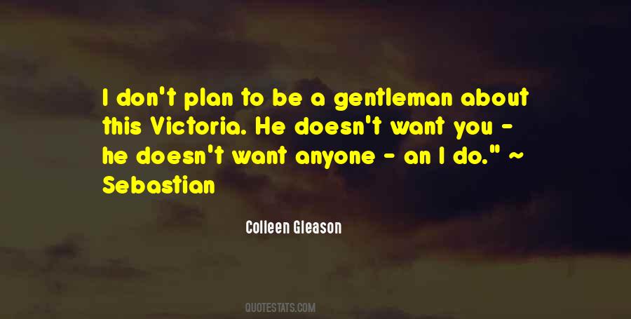 I Want A Gentleman Quotes #1556344