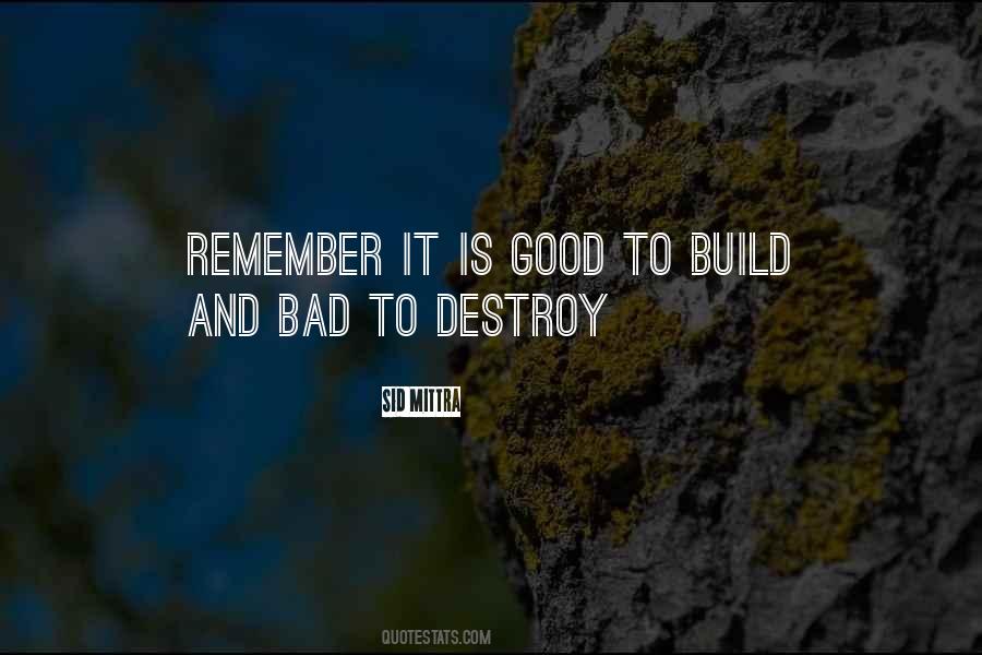 Build Not Destroy Quotes #408573