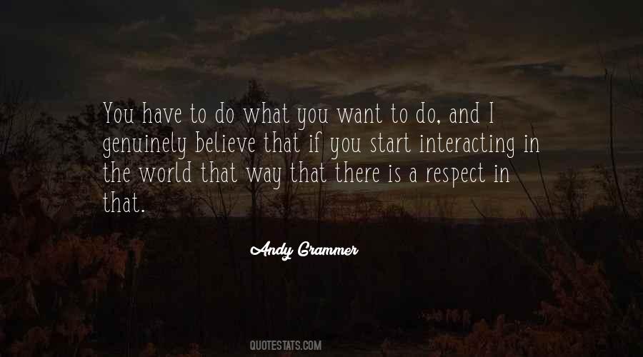 Want Respect Quotes #1448924