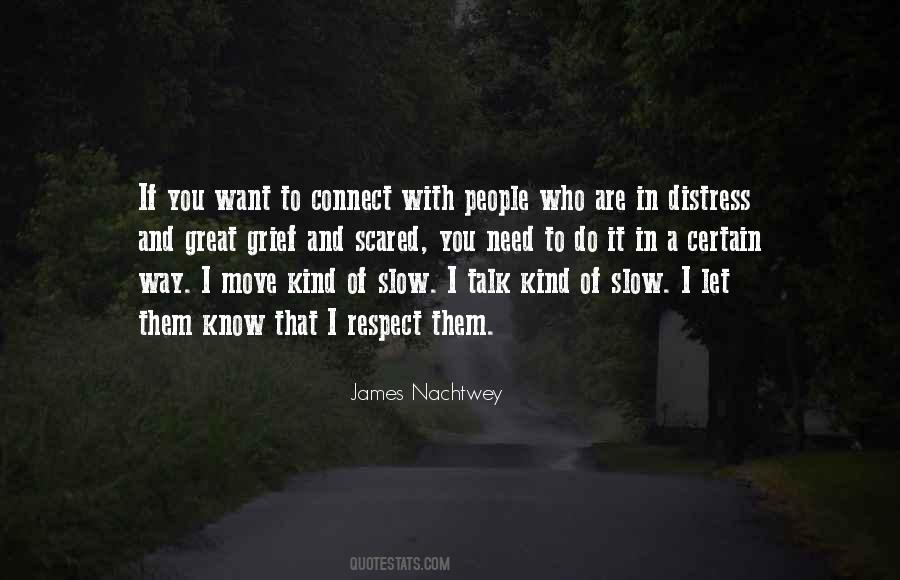 Want Respect Quotes #553042