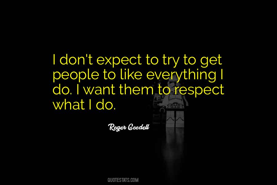 Want Respect Quotes #626595