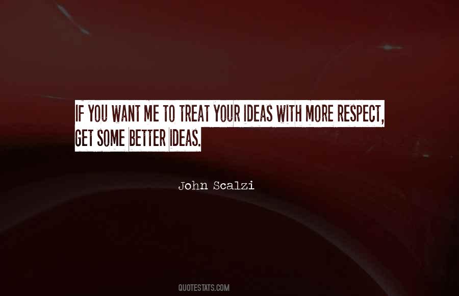Want Respect Quotes #777018