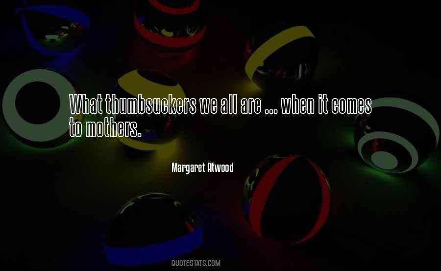 To Mothers Quotes #1367020