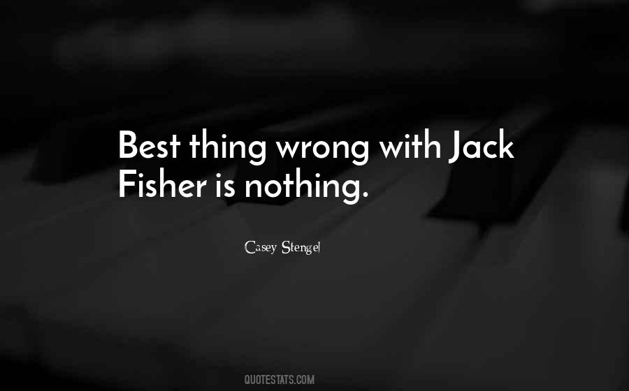 Fisher Quotes #308141