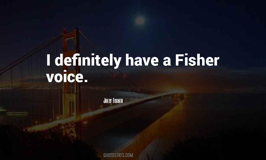 Fisher Quotes #336945