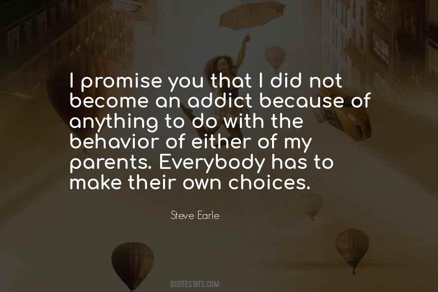 My Own Choices Quotes #40040