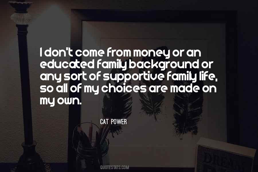 My Own Choices Quotes #564224