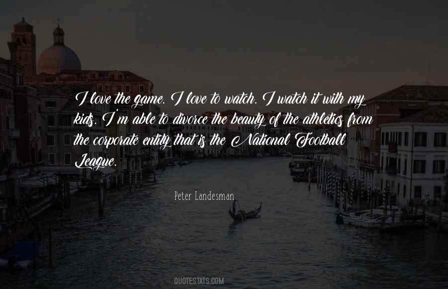 Watch Football Quotes #107217