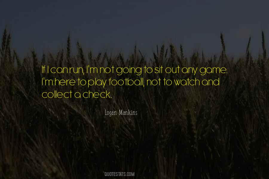 Watch Football Quotes #1331584
