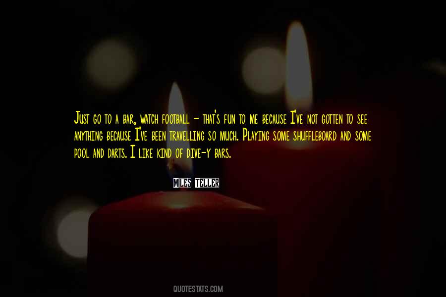 Watch Football Quotes #1564096