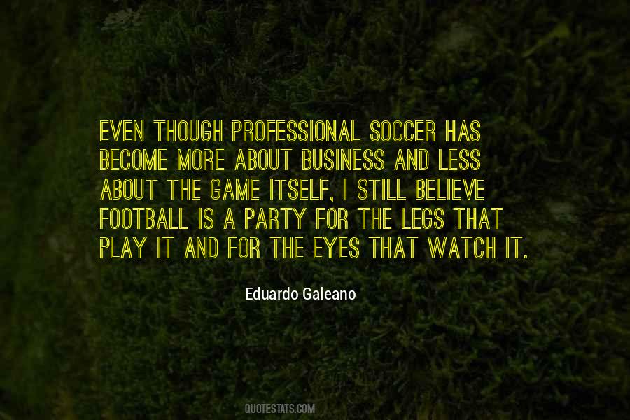 Watch Football Quotes #1627088