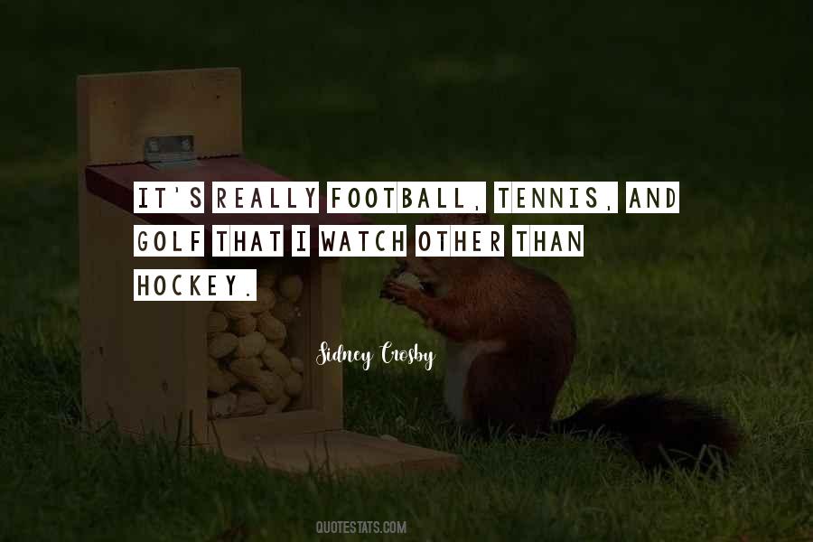 Watch Football Quotes #207869