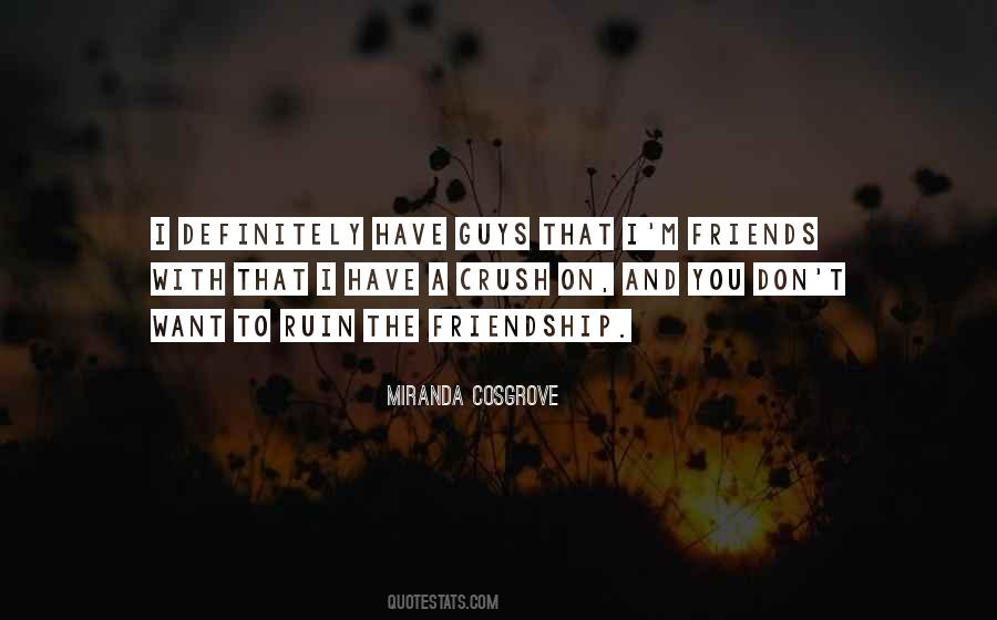 Quotes About Friends Guys #693376