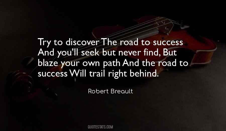 You Will Find Your Path Quotes #1477855