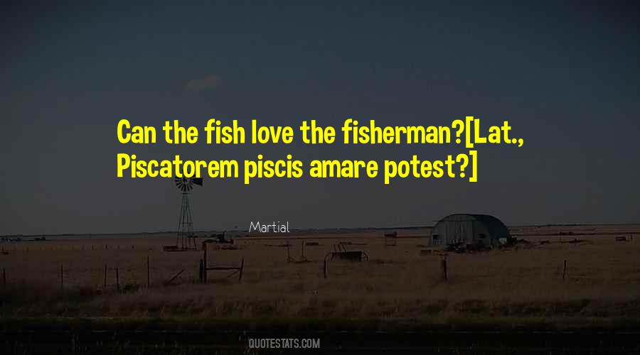 Fisherman Love Quotes #921834