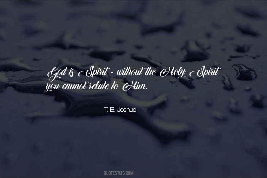 God Is Spirit Quotes #1158578