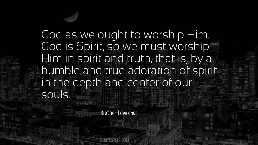 God Is Spirit Quotes #1376392