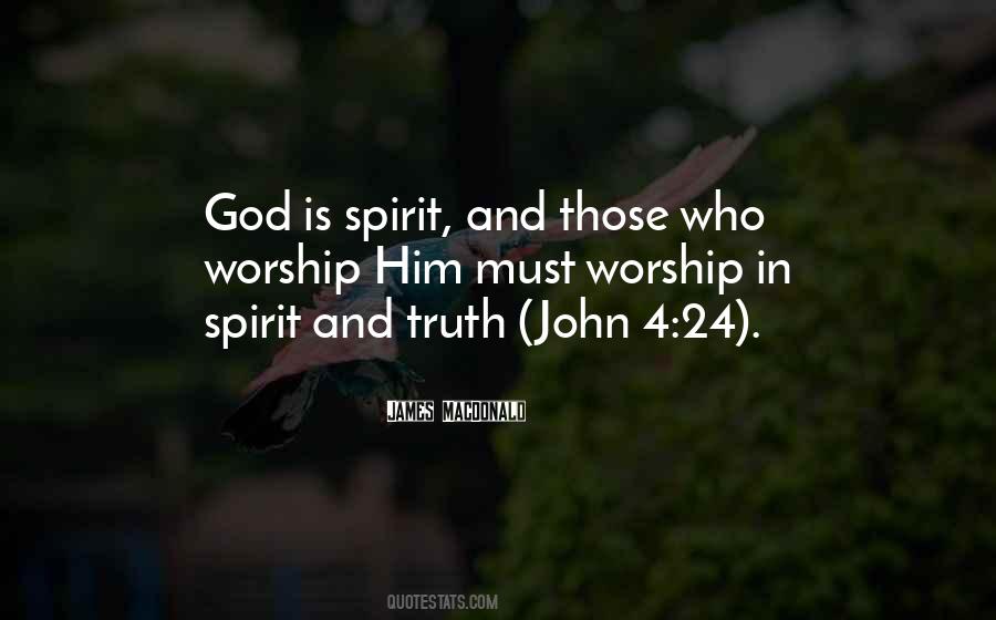 God Is Spirit Quotes #1560926